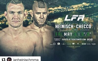 Ian ‘The Hurricane’ Heinisch FIGHT ANNOUNCEMENT! LFA: Legacy Fighting Alliance Middleweight Championship in Vail, CO 5/4 – live on AXS TV Fights!!!!
