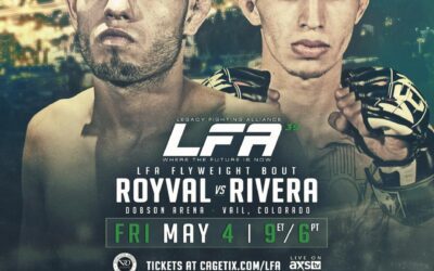 Brandon Royval is LFA: Legacy Fighting Alliance poster official!!!! Fight is in Vail, CO – buy tickets at Cagetix.com or watch live on AXS TV Fights!