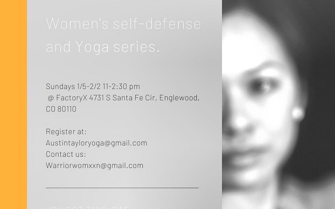 Women’s Self Defense and Yoga Series!