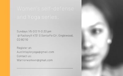 Women’s Self Defense and Yoga Series!