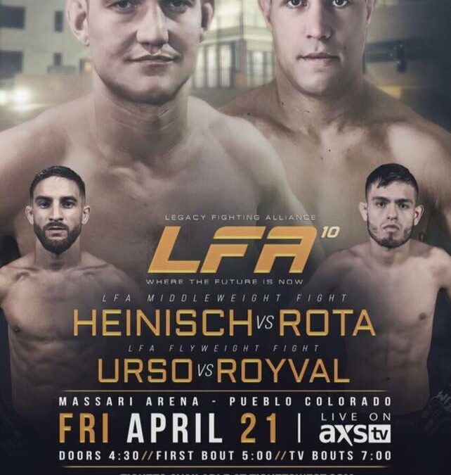 Ian Heinisch and Brandon Royval will be the LFA MAIN and CO-MAIN EVENTS on 4/21!
