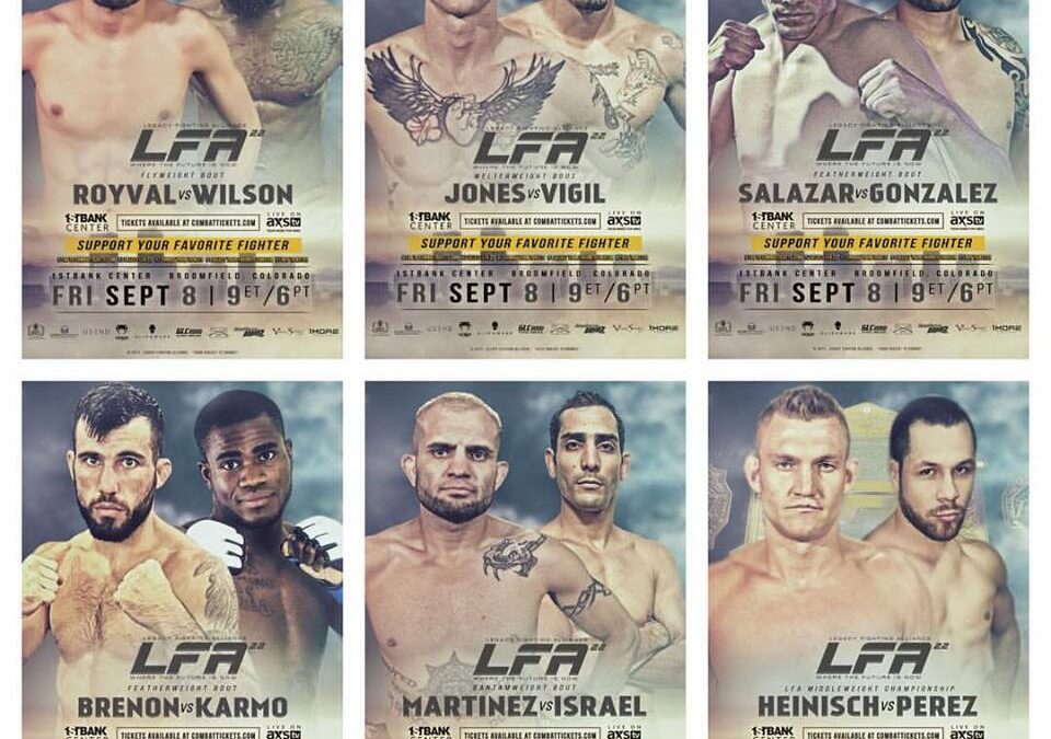 LFA 9/8 will feature Phil Gonzalez, Mike Jones, Brandon Royval, Derek Brenon, Adam Martinez AND Ian Heinisch as the MAIN EVENT!