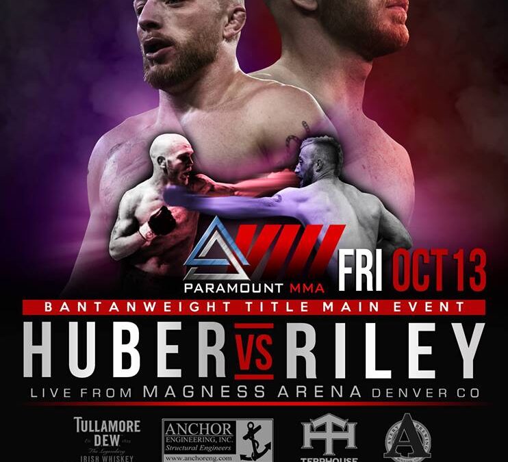 Josh Huber is the MAIN EVENT for Paramount MMA on Friday, October 13th!